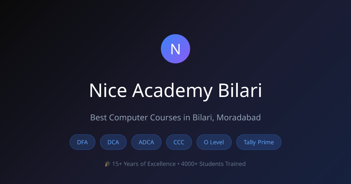 Nice Academy Bilari - Best Computer Courses in Bilari Moradabad